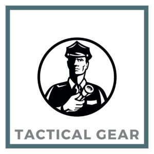 > TACTICAL GEAR <